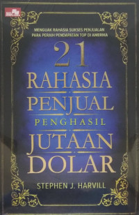 21 Rahasia Penjual Menghasilkan Jutaan Dolar