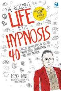 The Incredible Life with Hypnosis