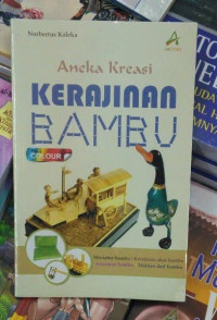 Aneka Kreasi Kerajinan Bambu