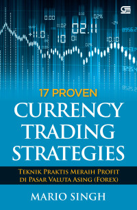 17 PROVEN CURRENCY TRADING STRATEGIS (BI)