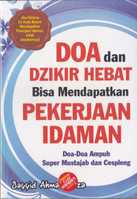 DOA DAN DZIKIR HEBAT BISA MENDAPATKAN PEKERJAAN IDAMAN