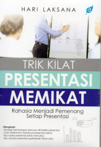 Trik Kilat Presentasi Memikat