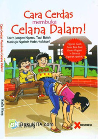 CARA CERDAS MEMBUKA CELANA DALAM