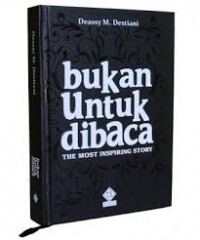 Bukan Untuk dibaca : The most inspiring story 1