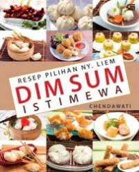 Resep Pilihan Ny. Liem Dim Sum Istimewa