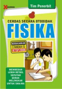 CERDAS SECARA OTODIDAK FISIKA