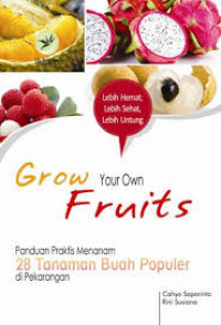 Grow Your Own Fruits