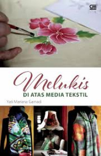 Melukis diatas media tekstil