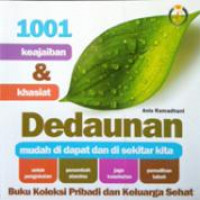 1001 KEAJAIBAN DAN KHASIAT DEDAUNAN