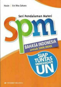 SPM (SERI PENDALAMAN MATERI)BAHASA INDONESIA