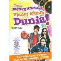 YANG MENGGUNCANG PLANET MUSIK DUNIA