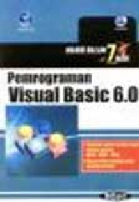 Mahir dalam 7 hari : Pemrogrman visual basic 6.0