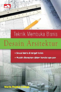 Teknik membuka bisnis desain arsitektur