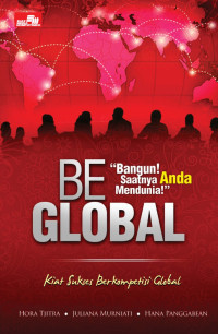 BE GLOBAL 