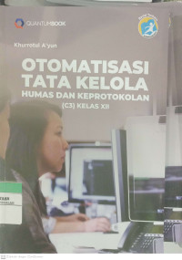 Otomatisasi Tata Kelola Humas dan Keprotokolan Kelas XII