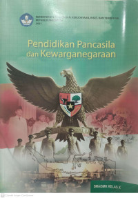 Pendidikan Pencasila dan Kewarganegaraan untuk SMA/SMK Kelas X (KURMER)