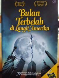 BULAN TERBELAH DI LANGIT AMERIKA