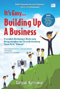 IT'S EASY BUILDING UP A BUSINESS (BI)