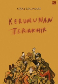 KERUMUNAN TERAKHIR (BI)