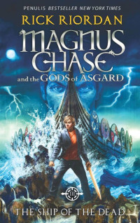 MAGNUS CHASE AND THE SHIP OF THE DEAD (BI)