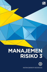 MANAJEMEN RISIKO 3 (BI)