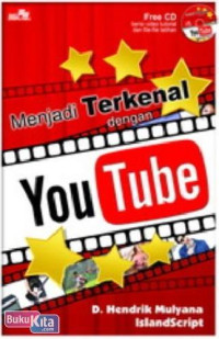 Menjadi terkenal dengan YouTube