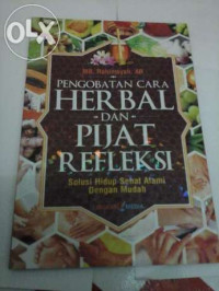 PENGOBATAN CARA HERBAL DAN PIJAT REFLEKSI