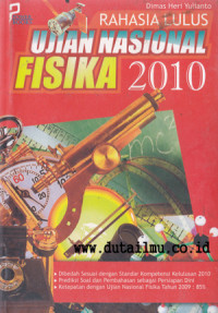 RAHASIA LULUS UJIAN NASIONAL FISIKA 2010