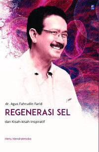 REGENERASI SEL DAN KISAH-KISAH INSPIRATIF (BI)