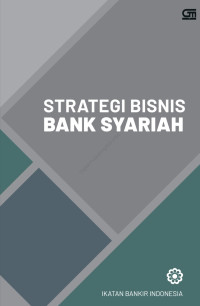 STRATEGI BISNIS BANK SYARIAH (BI)