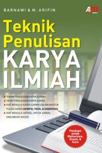TEKNIK PENULISAN KARYA ILMIAH