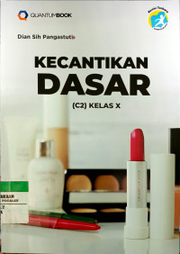 Kecantikan Dasar (C2) Kelas X