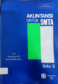 Akuntansi untuk SMTA Buku 3