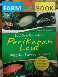 Farm Big Book - Budi Daya Komoditas Perikanan Laut Unggulan, Populer, Prospektif