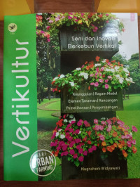 Vertikultur : Seni dan Inovasi Berkebun Vertikal