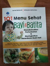 101 Menu Sehat Bayi & Balita