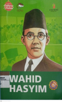 Seri Biografis Pahlawan : Wahid Hasyim