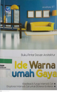 Buku Pintar Desain Arsitektur - Ide Warna Rumah Gaya