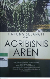 Untung Selangit dari Agribisnis Aren