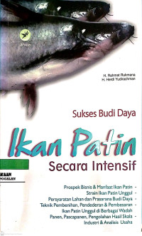 Sukses Budidaya Ikan Patin Secara Intensif