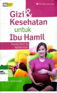 Gizi dan Kesehatan untuk Ibu Hamil