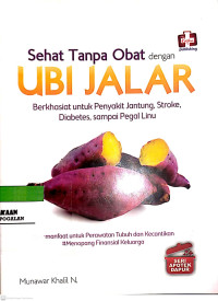 Sehat Tanpa Obat dengan Ubi Jalar