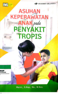 Asuhan Keperawatan Anak pada Penyakit Tropis