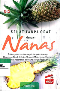 Sehat Tanpa Obat dengan Nanas