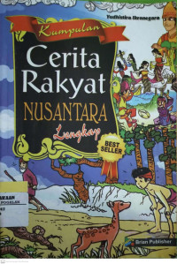 Kumpulan Cerita Rakyat Nusantara Lengkap