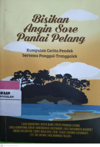 Bisikan Angin Sore Pantai Pelang