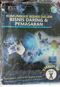 Komunikasi bisnis dalam bisnis daring & pemasaran SMK/MAK kelas X