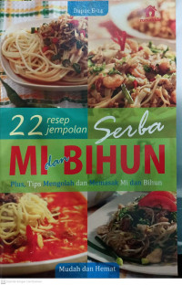 22 Resep Jempolan Serba Mi dan Bihun