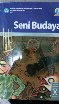 Seni Budaya Edisi Revisi 2017 Kelas X Semester 2