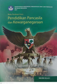 Buku Pegangan guru : Pendidikan Pancasila dan Kewarganeagaan (KURMER)